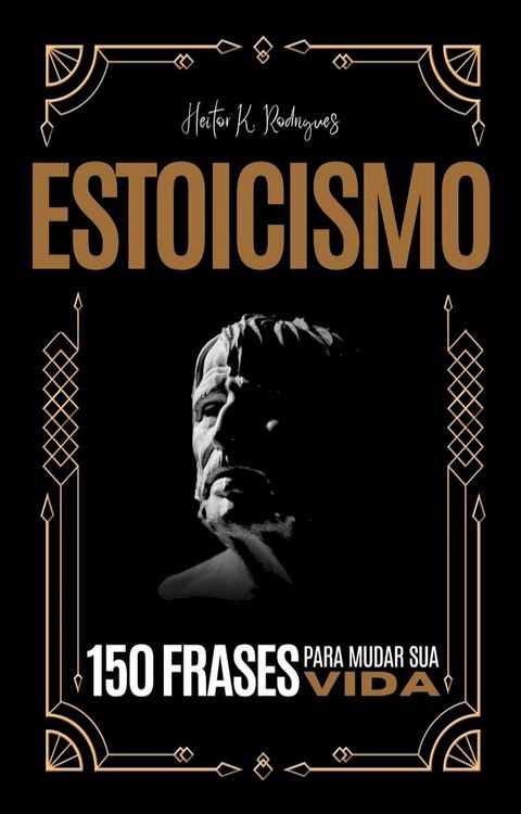 ESTOICISMO: 15o frases para mudar sua vida(Kobo/電子書)