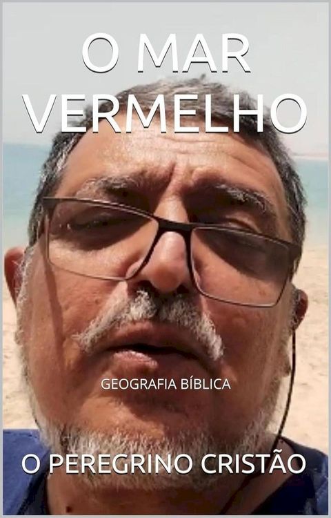 O Mar Vermelho(Kobo/電子書)