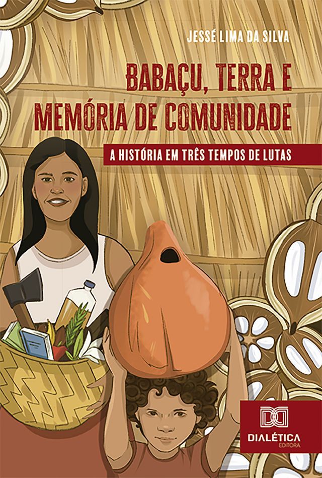  Baba&ccedil;u, Terra e Mem&oacute;ria de Comunidade(Kobo/電子書)