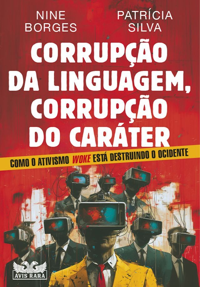  Corrup&ccedil;&atilde;o da linguagem, corrup&ccedil;&atilde;o do car&aacute;ter(Kobo/電子書)