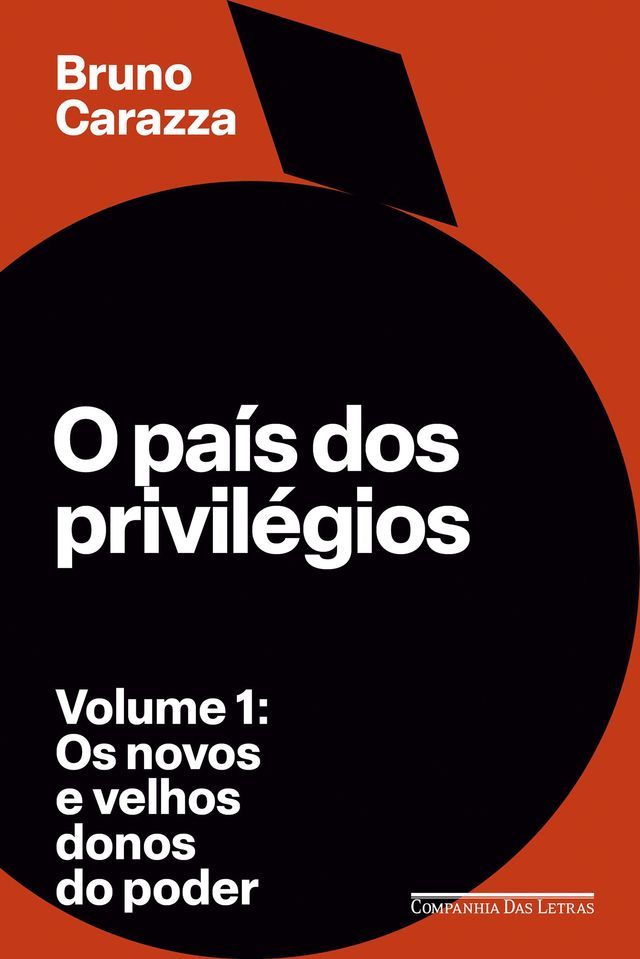  O pa&iacute;s dos privil&eacute;gios – Volume 1(Kobo/電子書)