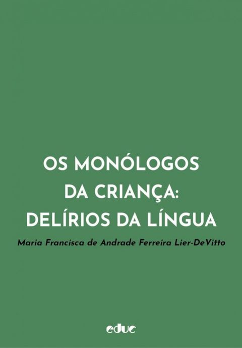 Os mon&oacute;logos da crian&ccedil;a(Kobo/電子書)