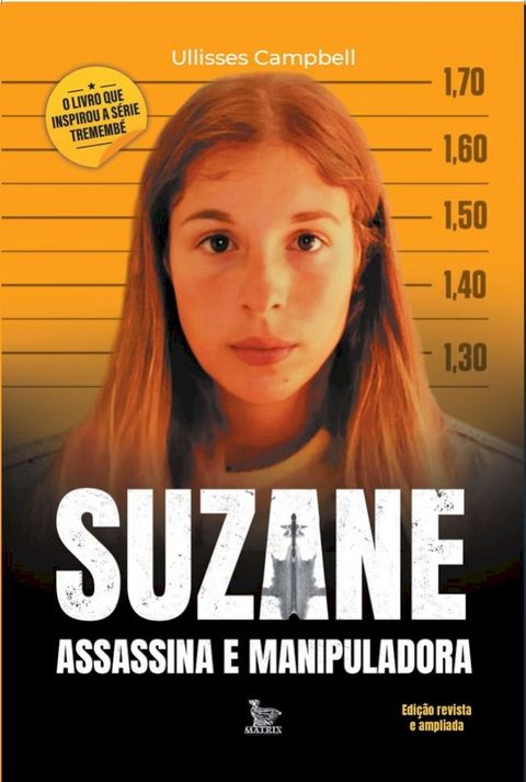 Suzane: assassina e manipuladora(Kobo/電子書)