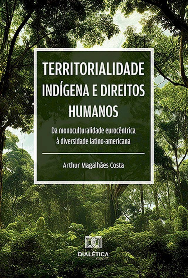  Territorialidade Indígena e Direitos Humanos(Kobo/電子書)