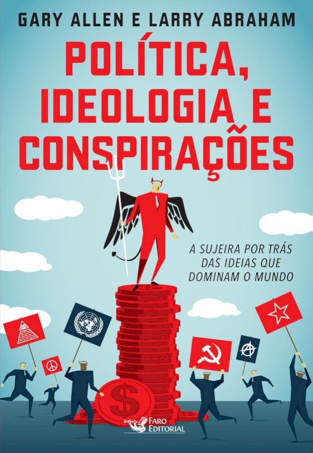  Politica ideologia e conspira&ccedil;&otilde;es(Kobo/電子書)