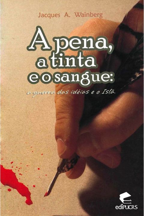 A Pena, a tinta e o sangue(Kobo/電子書)