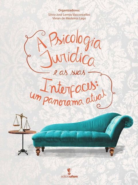 A Psicologia Jur&iacute;dica e as suas interfaces(Kobo/電子書)