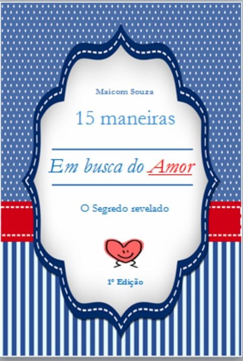 15 Maneiras - Em Busca do Amor(Kobo/電子書)