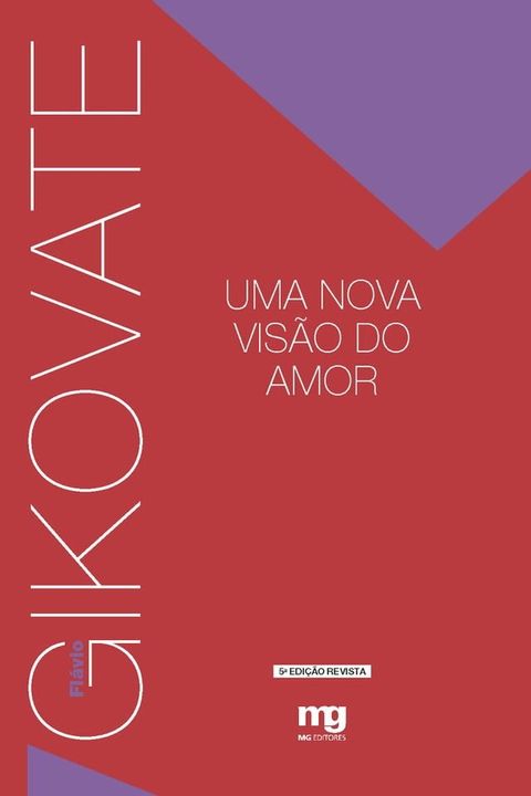 Uma nova vis&atilde;o do amor(Kobo/電子書)