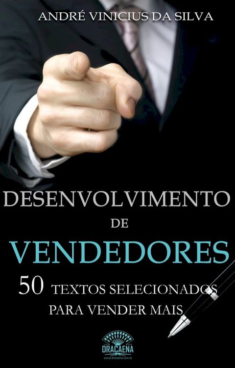 Desenvolvimento de vendedores - 50 textos selecionados para vender mais(Kobo/電子書)