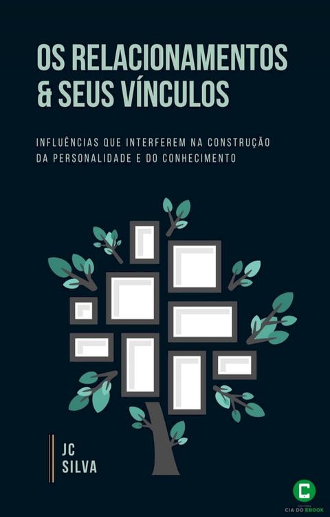 Os relacionamentos e seus vínculos(Kobo/電子書)