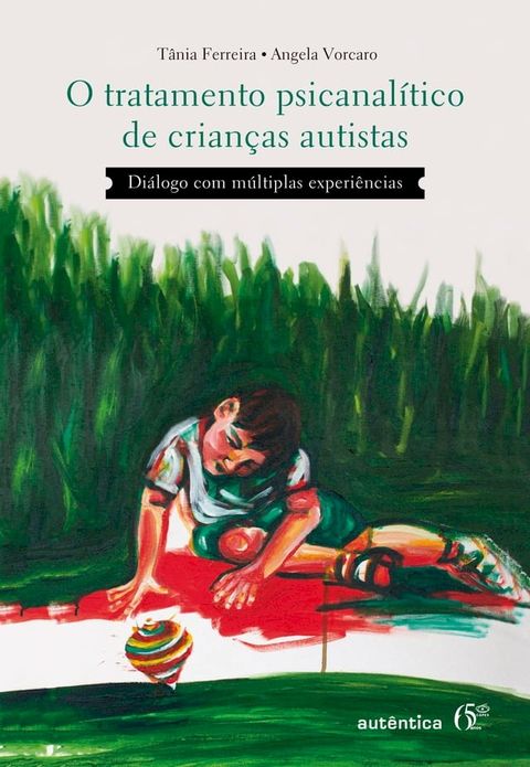 O tratamento psicanalítico de crianças autistas(Kobo/電子書)