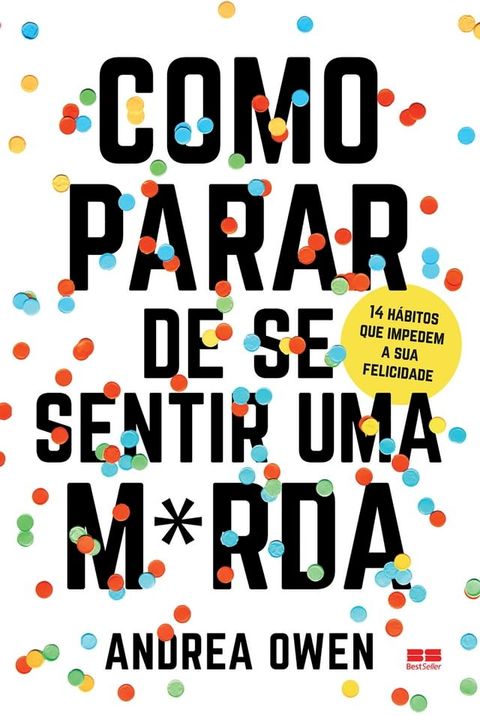 Como parar de se sentir uma m*rda(Kobo/電子書)