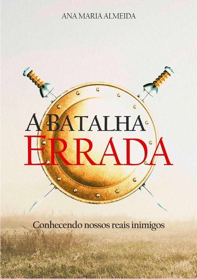  A Batalha Errada(Kobo/電子書)