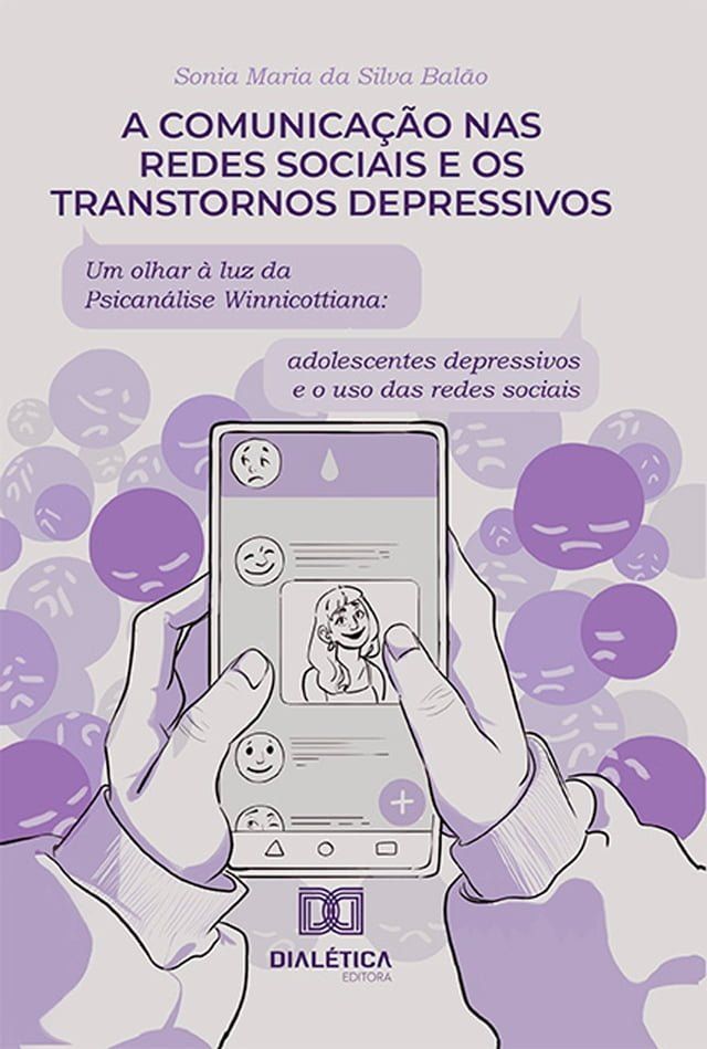  A comunicação nas redes sociais e os transtornos depressivos(Kobo/電子書)