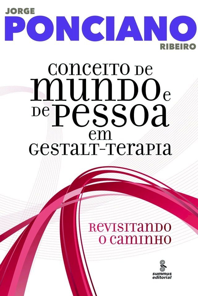  Conceito de mundo e de pessoa em Gestalt-terapia(Kobo/電子書)