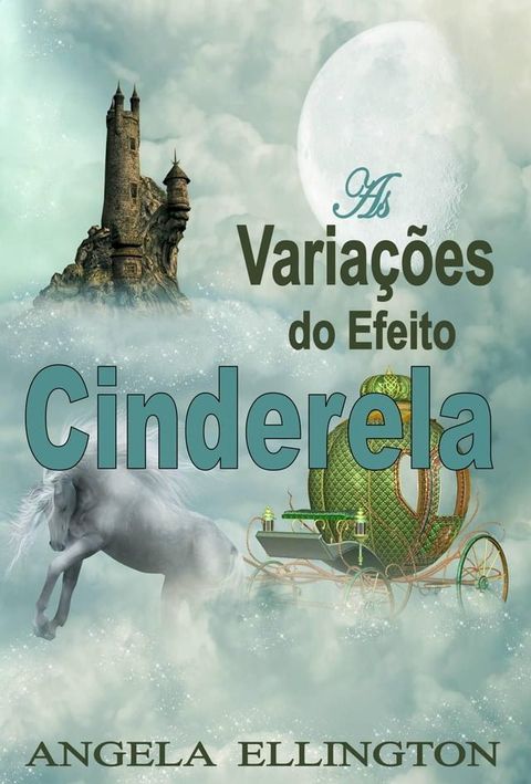 As Varia&ccedil;&otilde;es do Efeito Cinderela(Kobo/電子書)