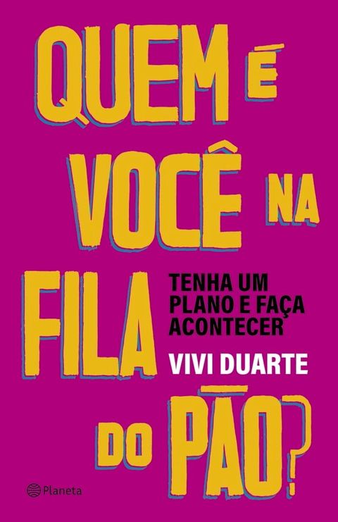 Quem &eacute; voc&ecirc; na fila do p&atilde;o?(Kobo/電子書)