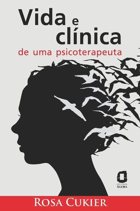 Vida e clínica de uma psicoterapeuta(Kobo/電子書)