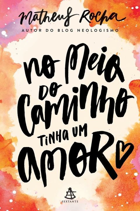 No meio do caminho tinha um amor(Kobo/電子書)