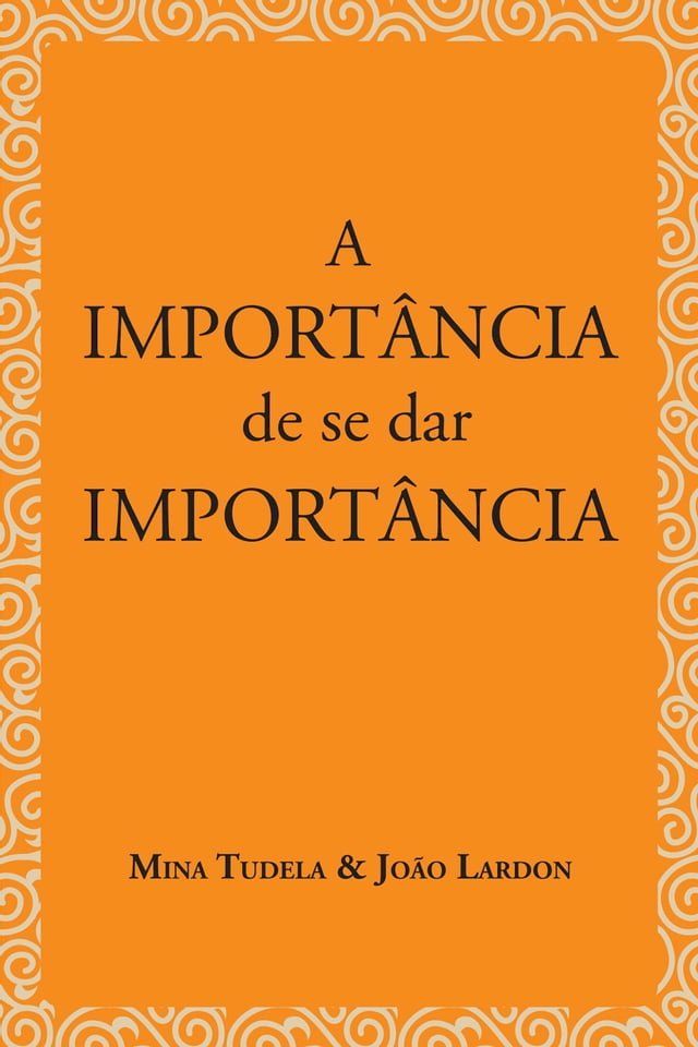  A import&acirc;ncia de se dar import&acirc;ncia(Kobo/電子書)