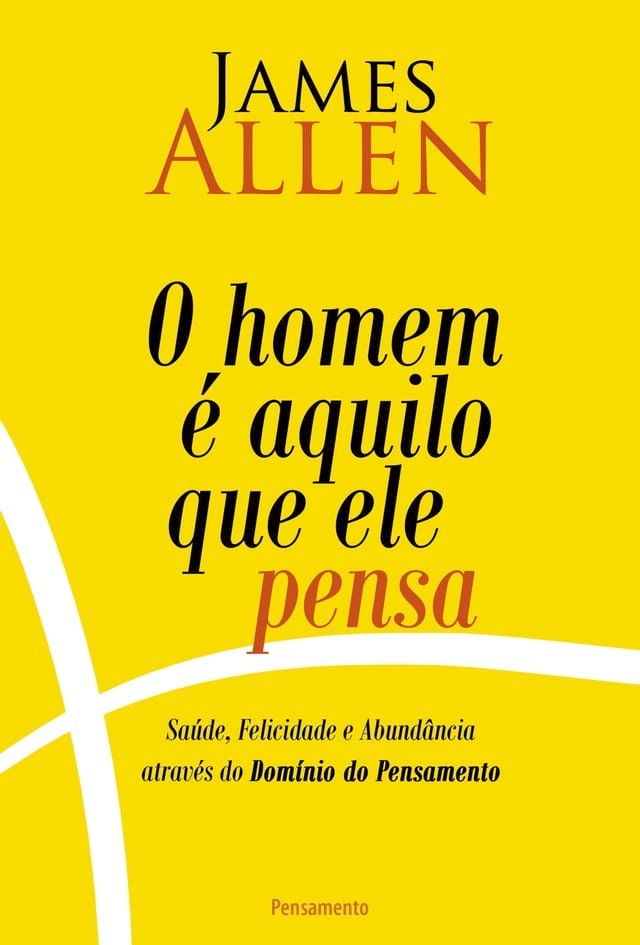  O homem é aquilo que ele pensa(Kobo/電子書)