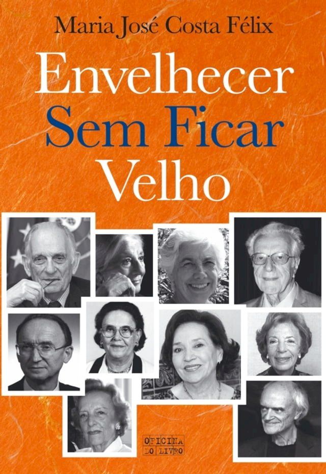  Envelhecer Sem Ficar Velho(Kobo/電子書)