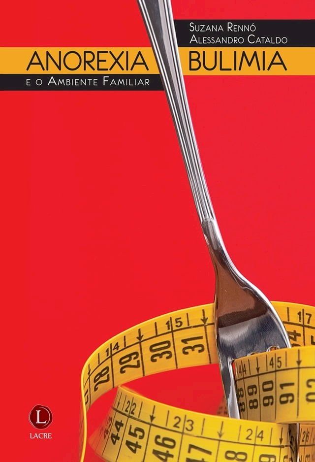  Anorexia, Bulimia e o Ambiente Familiar(Kobo/電子書)