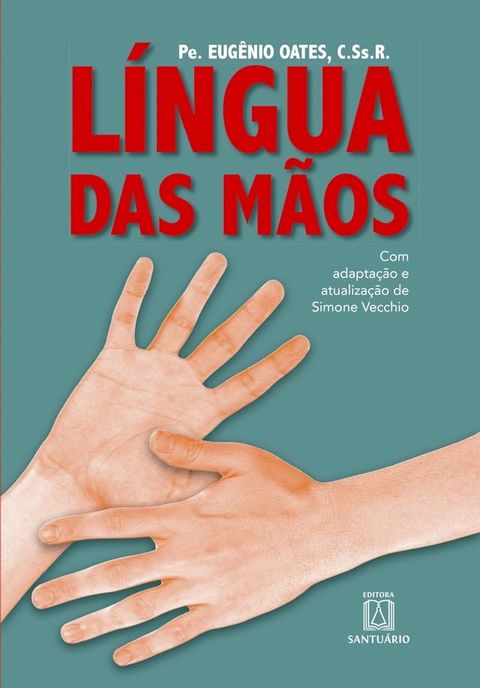 L&iacute;ngua das m&atilde;os(Kobo/電子書)