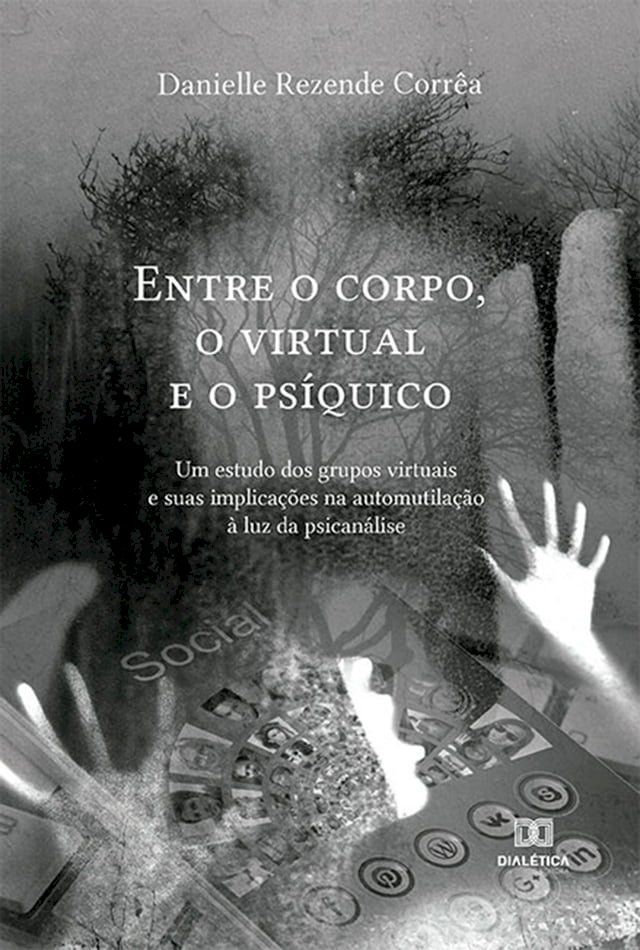  Entre o corpo, o virtual e o ps&iacute;quico(Kobo/電子書)