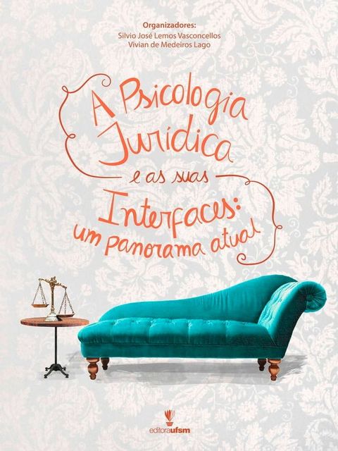 A Psicologia Jur&iacute;dica e as suas Interfaces(Kobo/電子書)