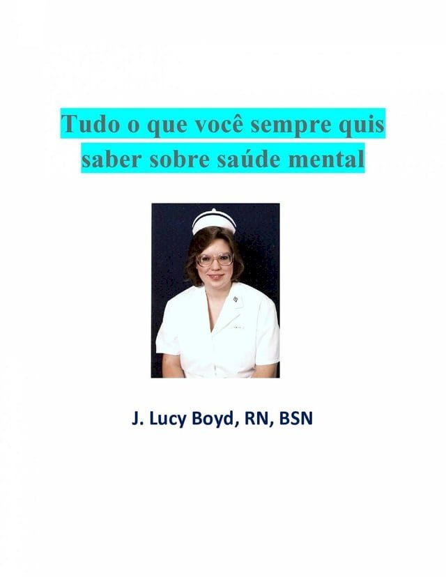  Tudo O Que Voc&ecirc; Sempre Quis Saber Sobre Sa&uacute;de Mental(Kobo/電子書)