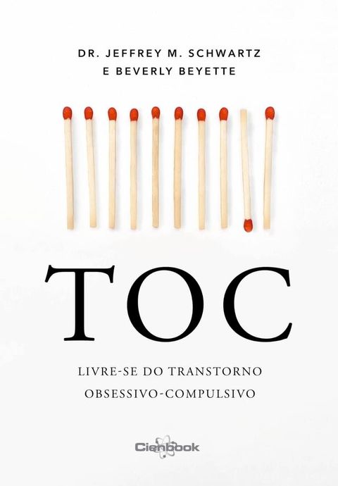 TOC - Livre-se do transtorno obsessivo-compulsivo(Kobo/電子書)