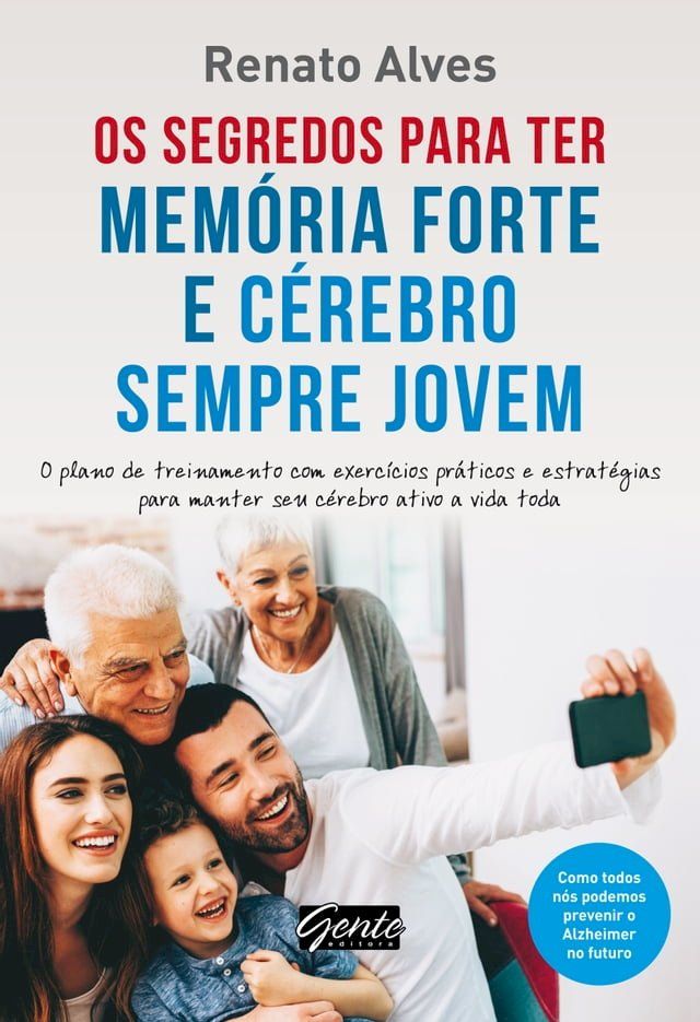  Os segredos para ter memória forte e cérebro sempre jovem(Kobo/電子書)