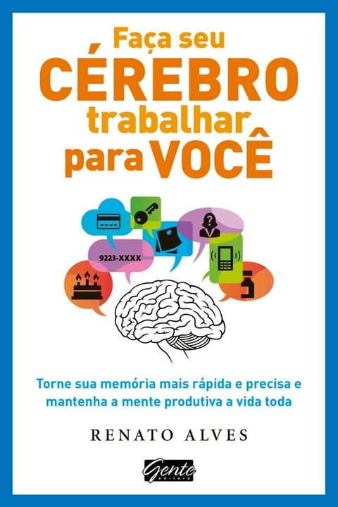 Faça seu cérebro trabalhar para você(Kobo/電子書)