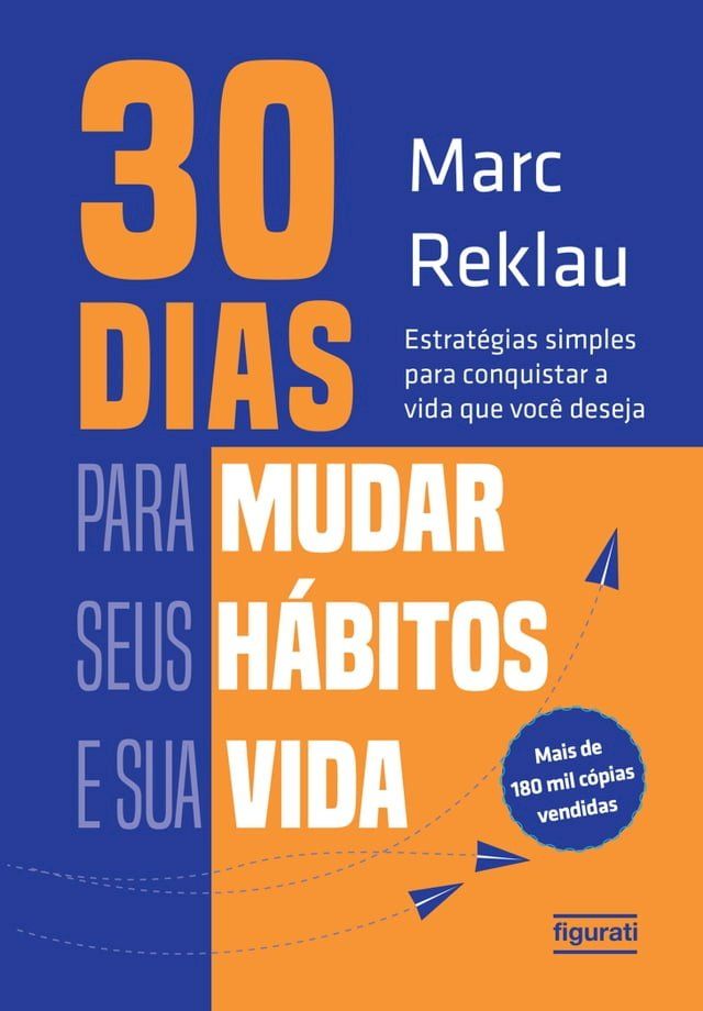  30 dias para mudar seus hábitos e sua vida(Kobo/電子書)