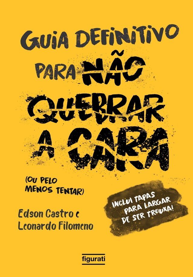  O guia definitivo para não quebrar a cara(Kobo/電子書)