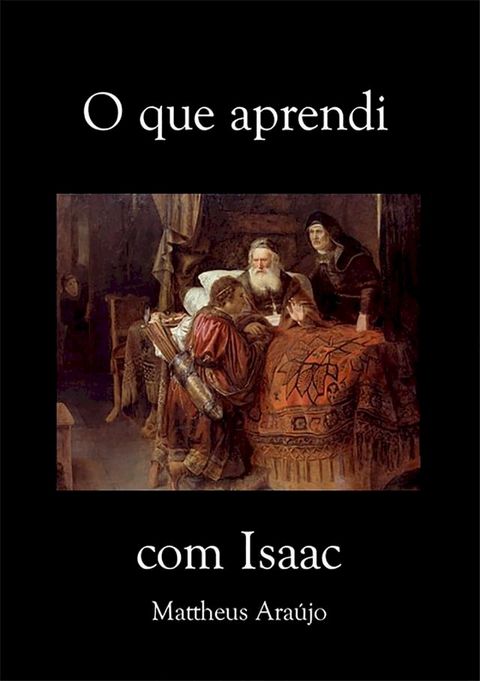 O Que Aprendi Com Isaac(Kobo/電子書)