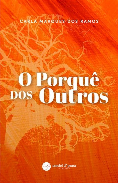 O Porqu&ecirc; dos Outros(Kobo/電子書)