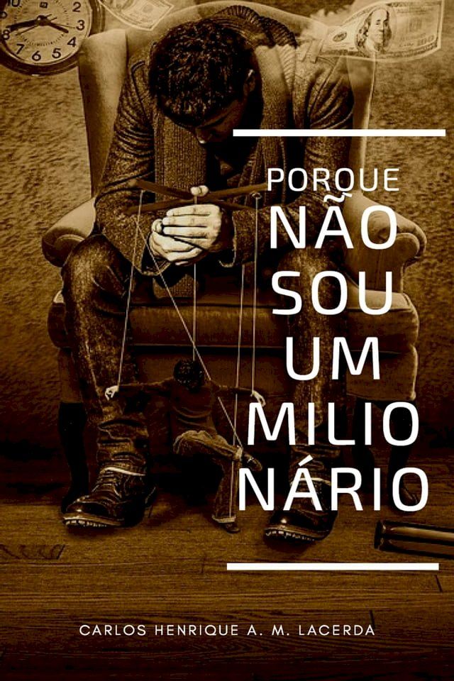  PORQUE NÃO SOU UM MILIONÁRIO?(Kobo/電子書)