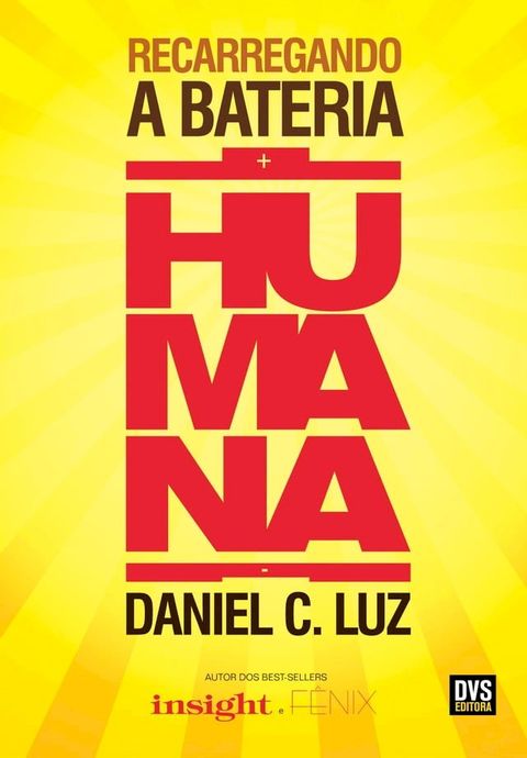 Recarregando a Bateria Humana(Kobo/電子書)