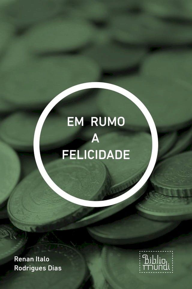  EM RUMO A FELICIDADE(Kobo/電子書)