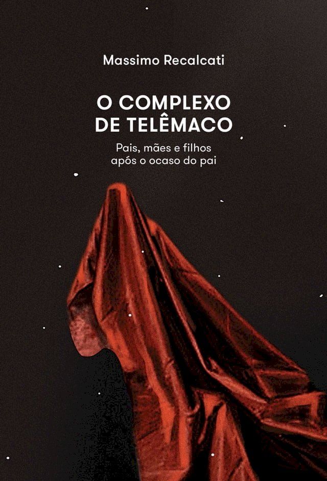  O complexo de telemaco(Kobo/電子書)