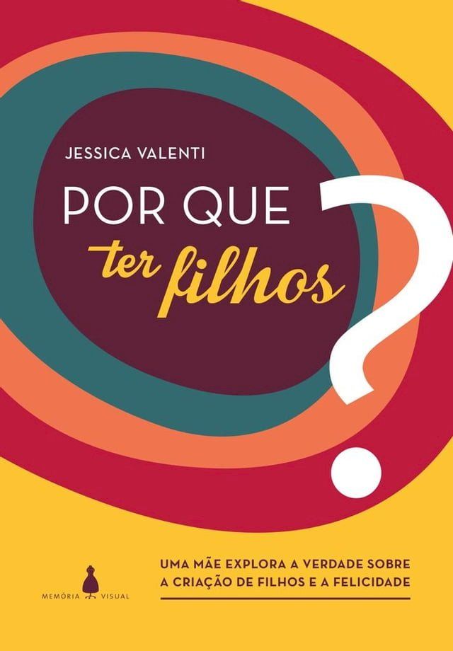  Por que ter filhos?(Kobo/電子書)