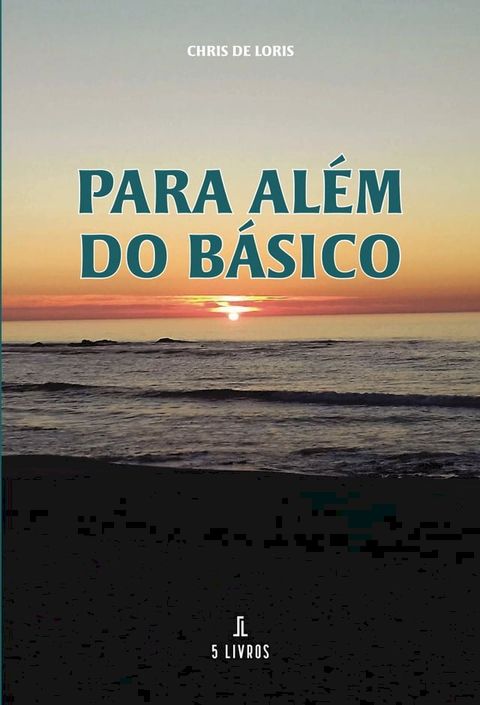 Para al&eacute;m do b&aacute;sico(Kobo/電子書)