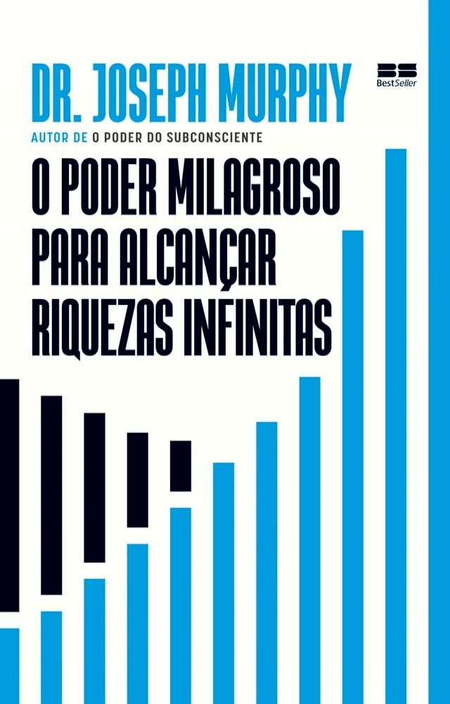  O poder milagroso para alcan&ccedil;ar riquezas infinitas(Kobo/電子書)