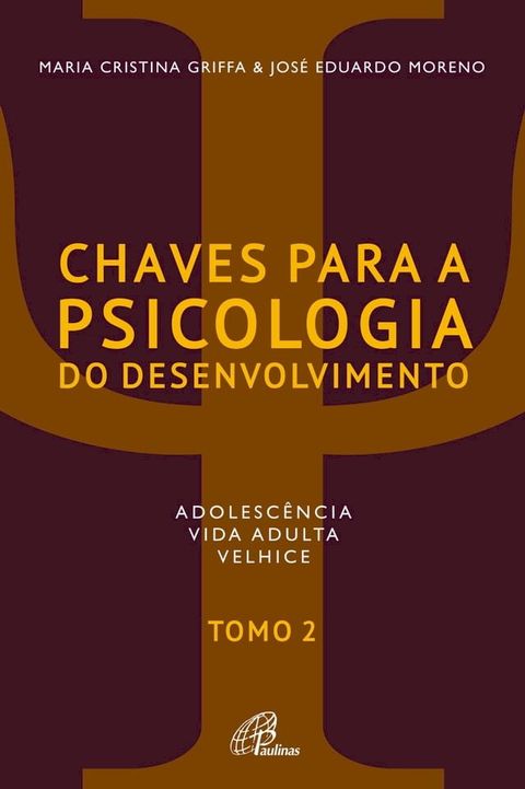 Chaves para a psicologia do desenvolvimento - tomo 2(Kobo/電子書)