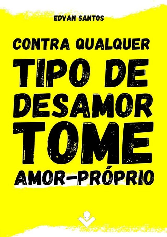  Para qualquer tipo de desamor, tome amor-próprio(Kobo/電子書)