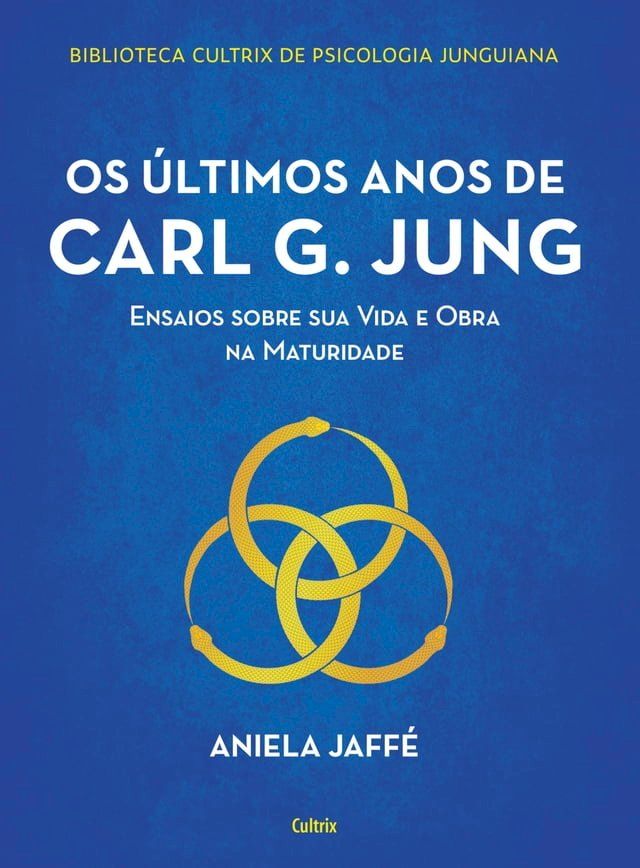  Os últimos anos de Carl G. Jung(Kobo/電子書)