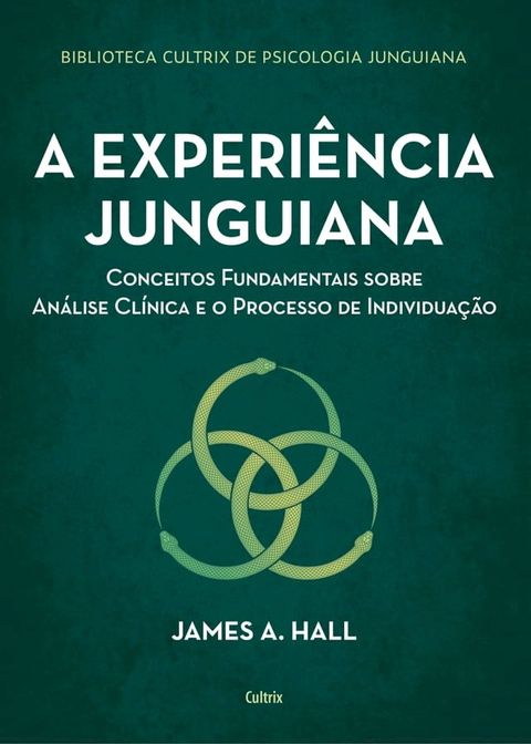 A experi&ecirc;ncia junguiana(Kobo/電子書)